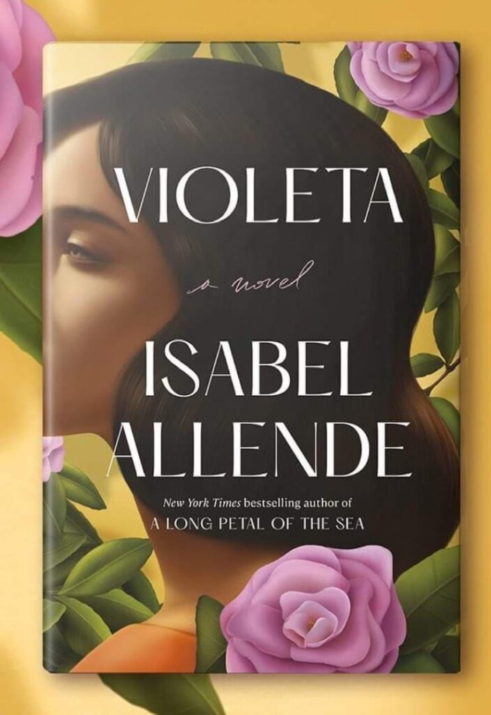 “VIOLETA” LA NUEVA NOVELA DE “ISABEL ALLENDE”.