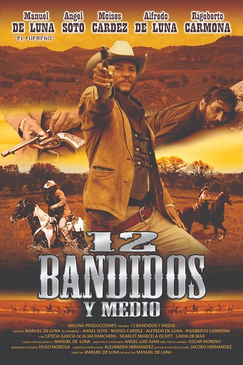 12 bandidos y medio